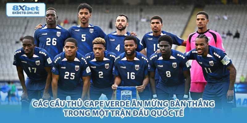 Các cầu thủ Cape Verde ăn mừng bàn thắng trong một trận đấu quốc tế.