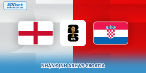 Nhận Định Anh vs Croatia