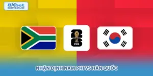 Nhận Định Nam Phi vs Hàn Quốc